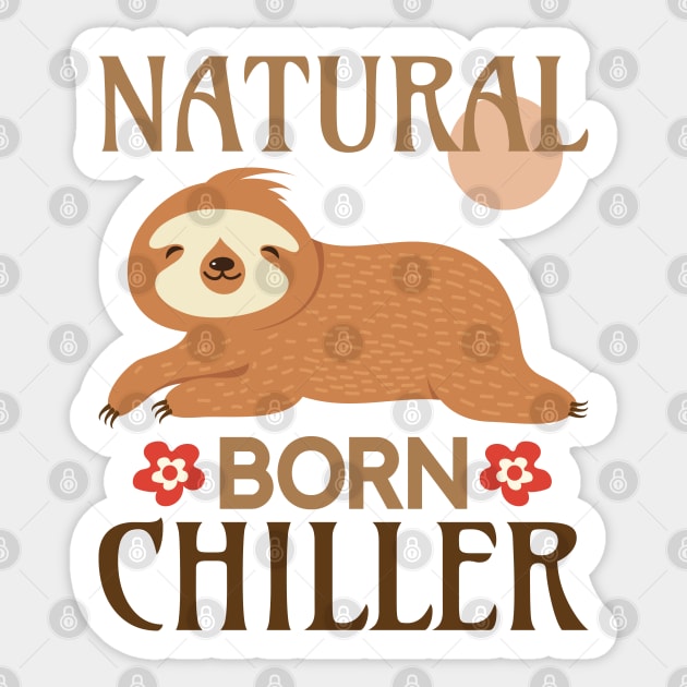 Natural Born Chiller Sticker by Mande Art